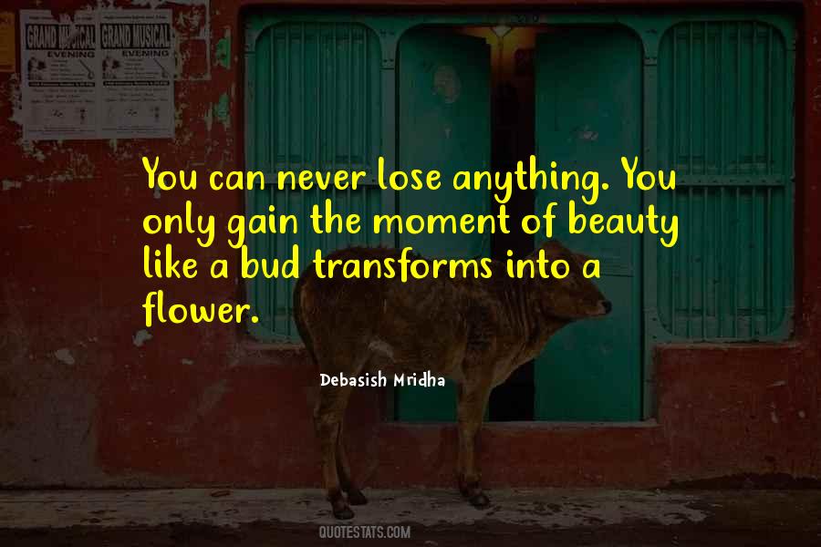 Beauty Of A Flower Quotes #99389