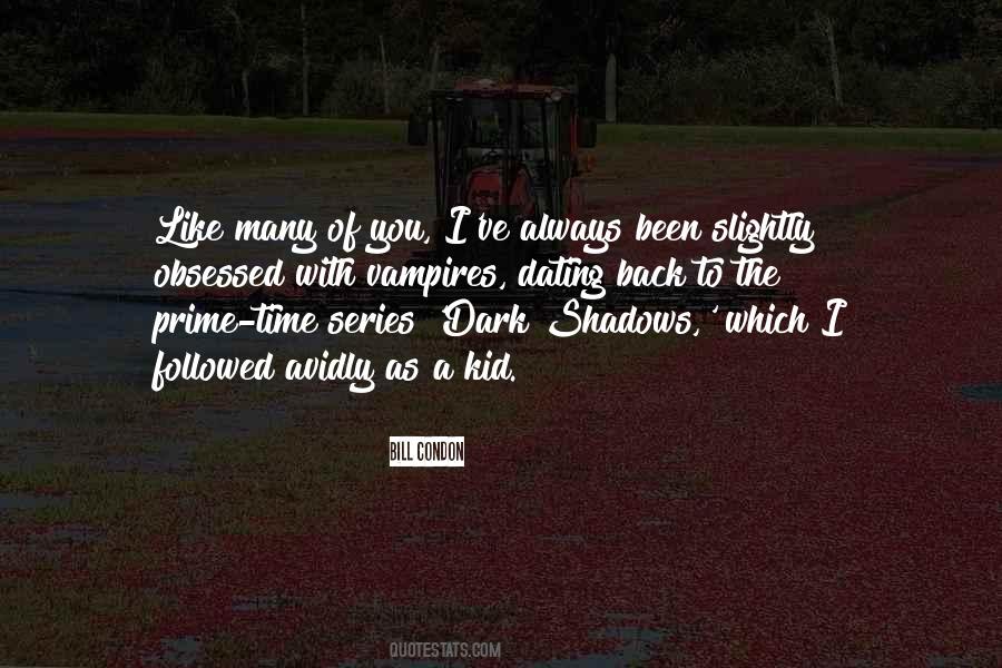 Series Dark Shadows Quotes #654678