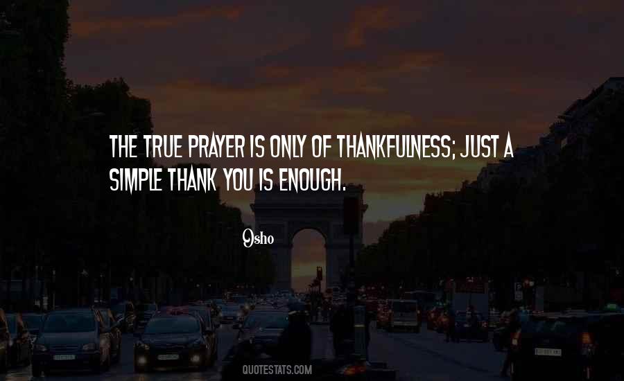 True Prayer Quotes #1659524