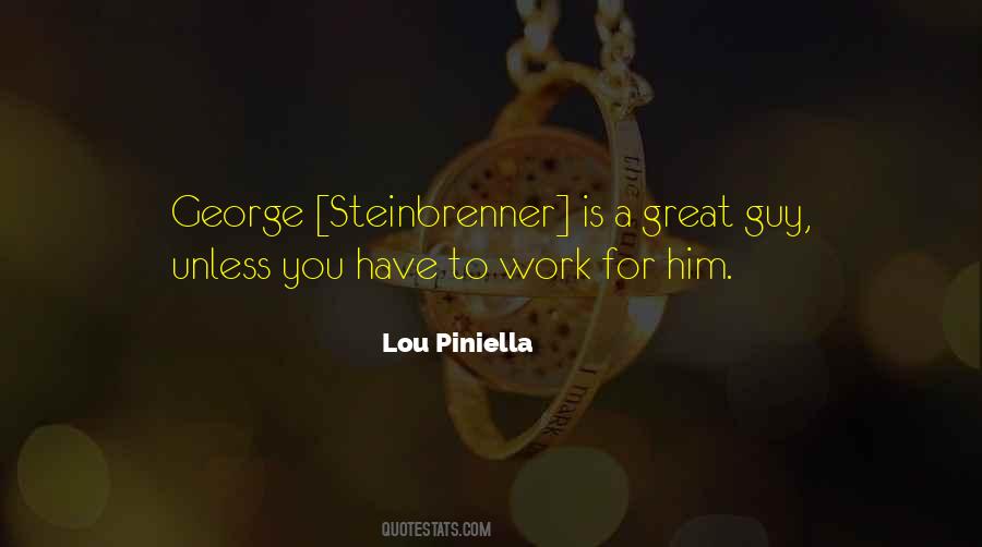 Great Guy Quotes #1066229