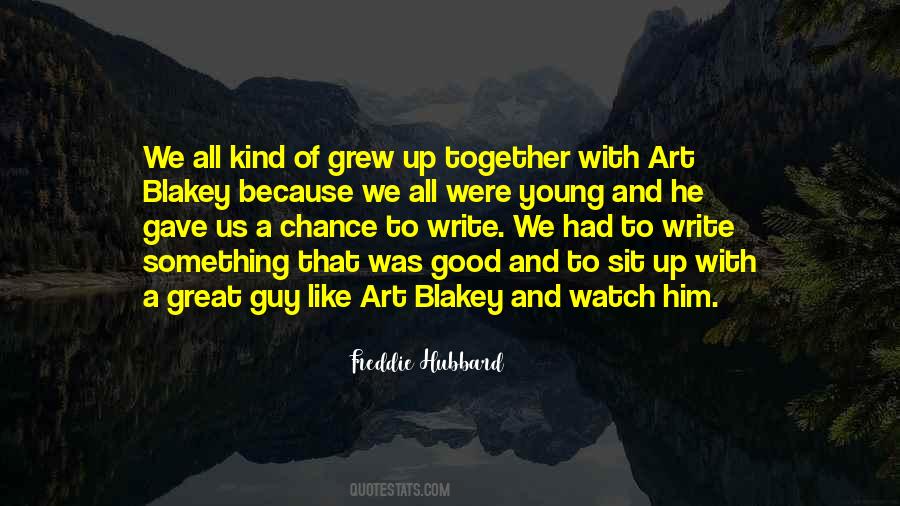 Great Guy Quotes #1688725