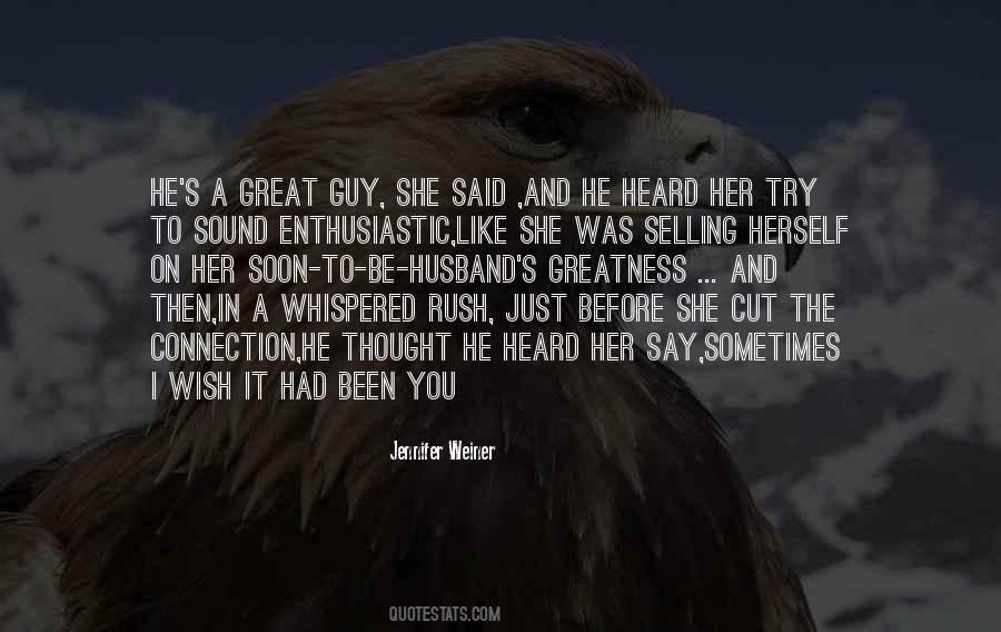 Great Guy Quotes #1752754