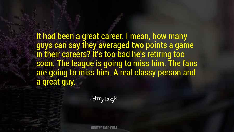 Great Guy Quotes #1778561