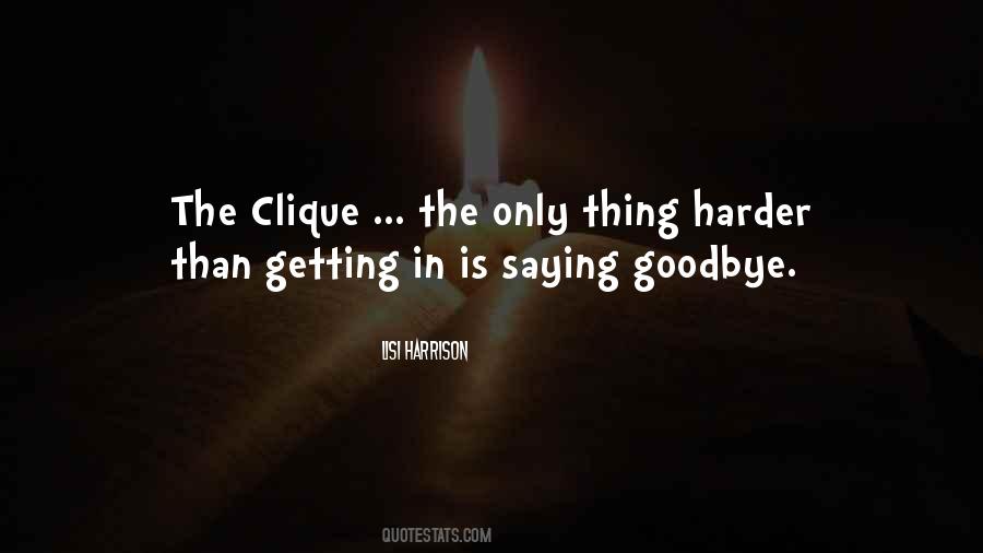 Clique Quotes #1354401