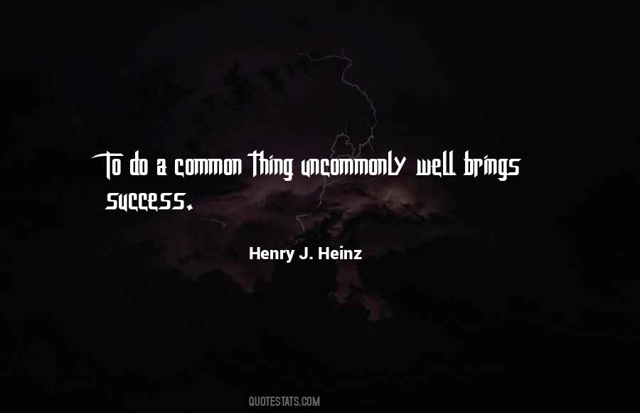 Henry Heinz Quotes #363151