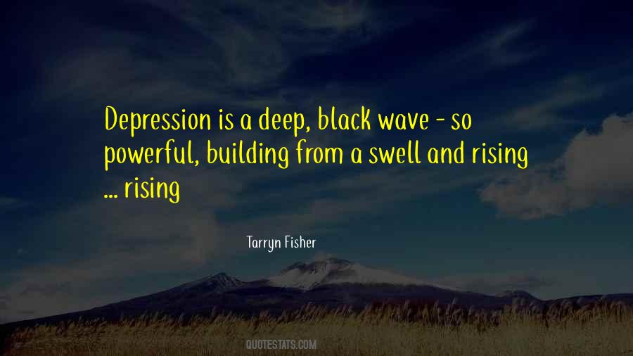 Black Wave Quotes #891338