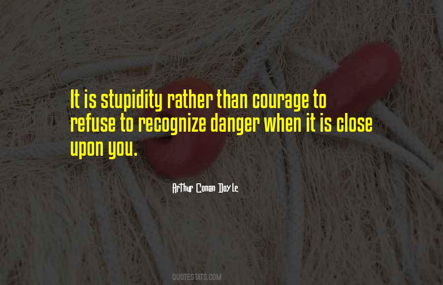 Danger Close Quotes #287300