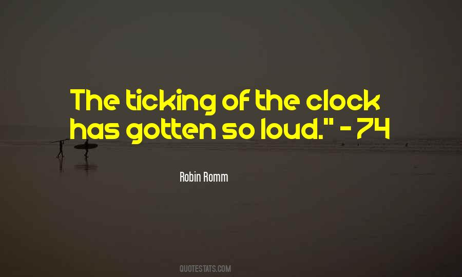 Clock Ticking Quotes #508534