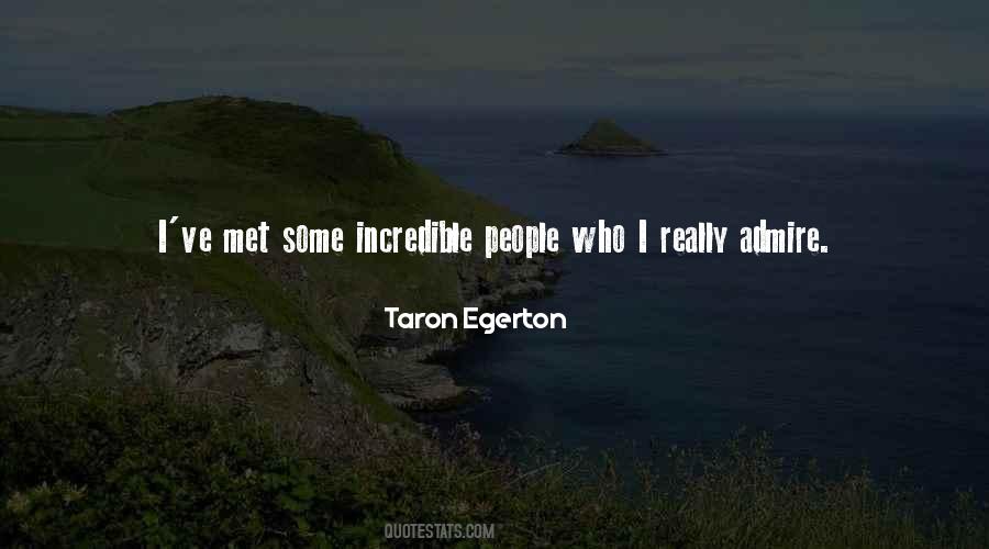 Egerton Taron Quotes #1011872