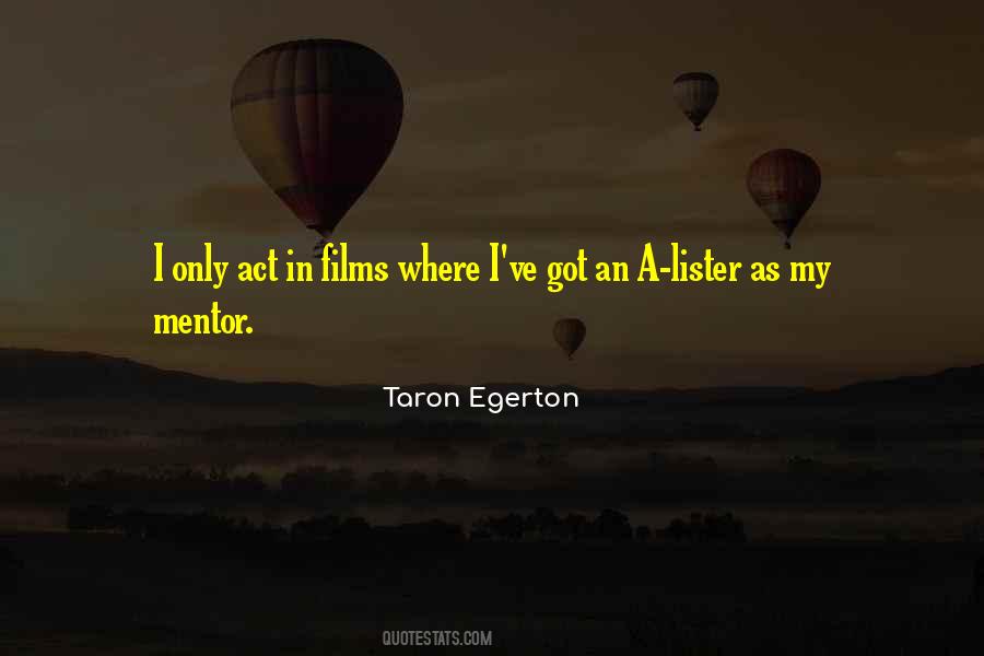 Egerton Taron Quotes #1209371