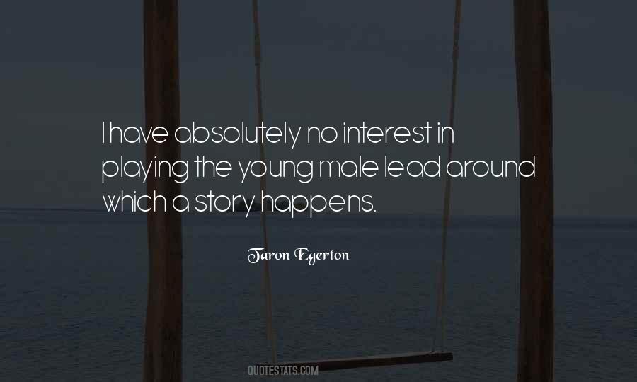 Egerton Taron Quotes #1388418