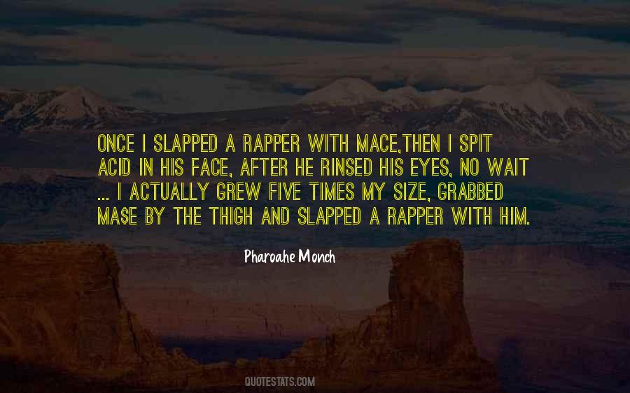Slapped Face Quotes #965056