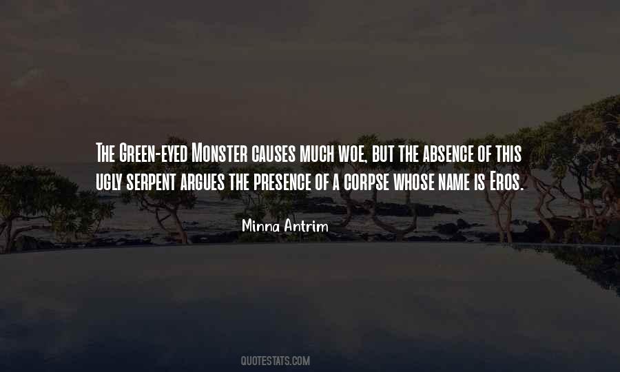 Monster That Is Green Quotes #1438226