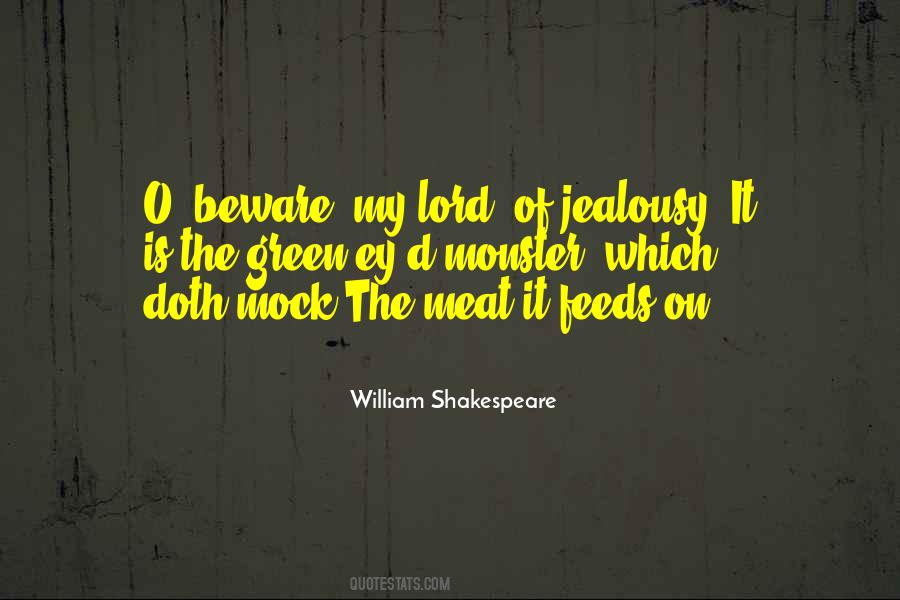 Monster That Is Green Quotes #1826237