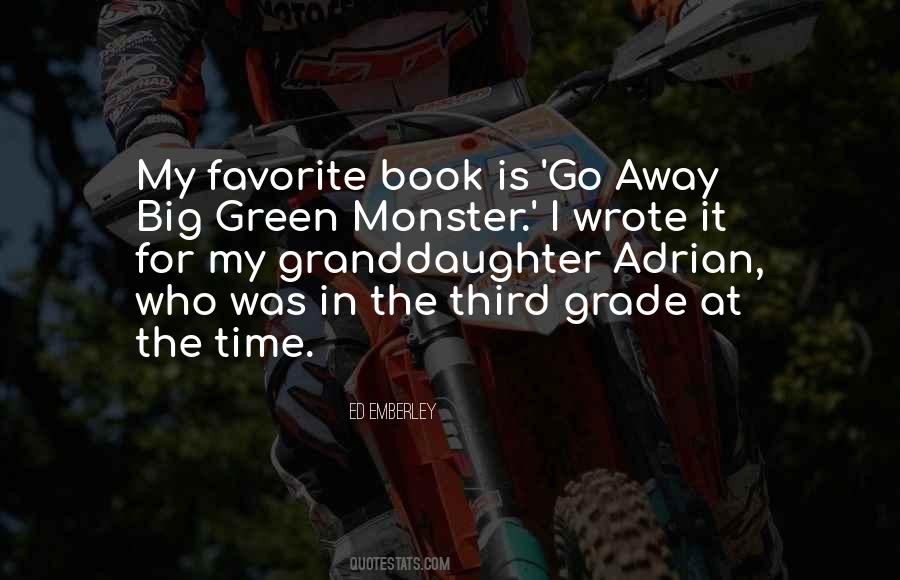Monster That Is Green Quotes #629114