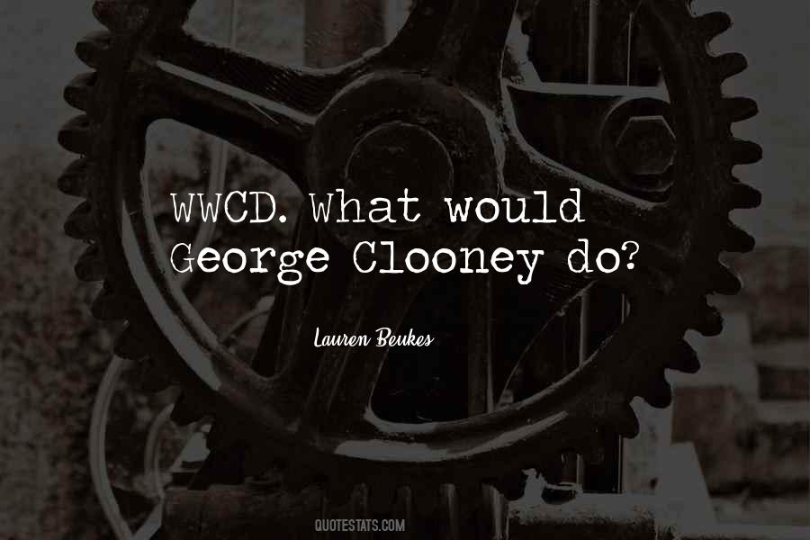 Clooney Quotes #938765