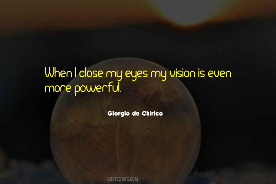 Close One Eye Quotes #224850