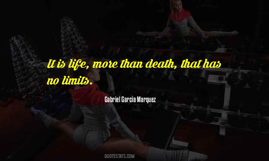 Life Gabriel Garcia Marquez Quotes #375412