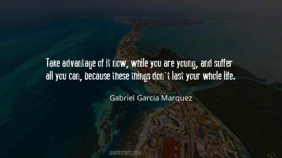 Life Gabriel Garcia Marquez Quotes #720043