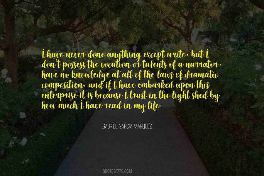 Life Gabriel Garcia Marquez Quotes #885450
