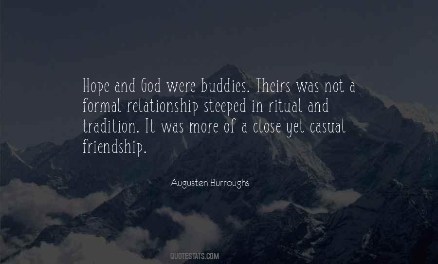 Close Relationship Quotes #665234