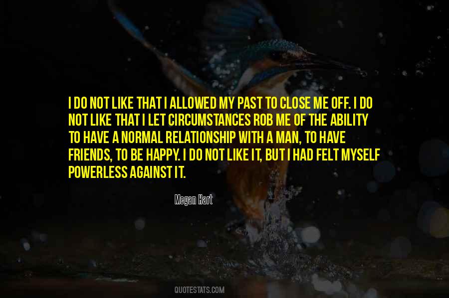 Close Relationship Quotes #883195