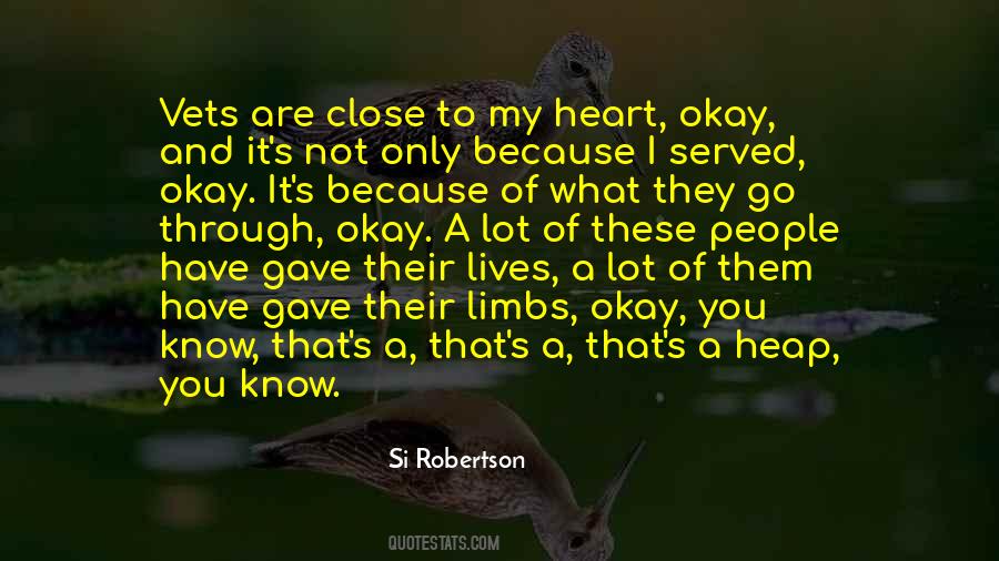 Close To Heart Quotes #520383