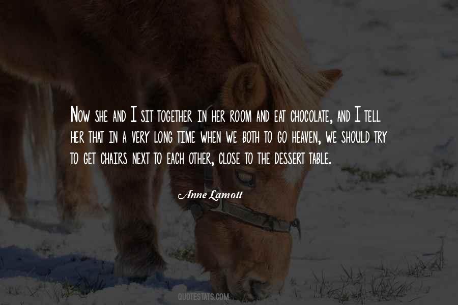 Close To Heaven Quotes #180397