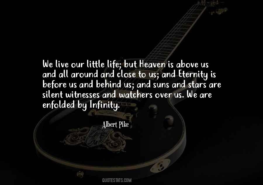 Close To Heaven Quotes #682223