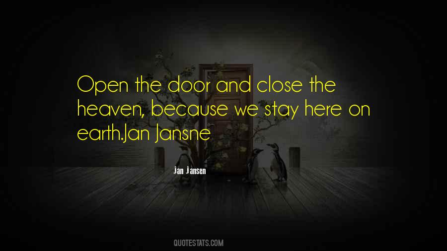 Close To Heaven Quotes #792574