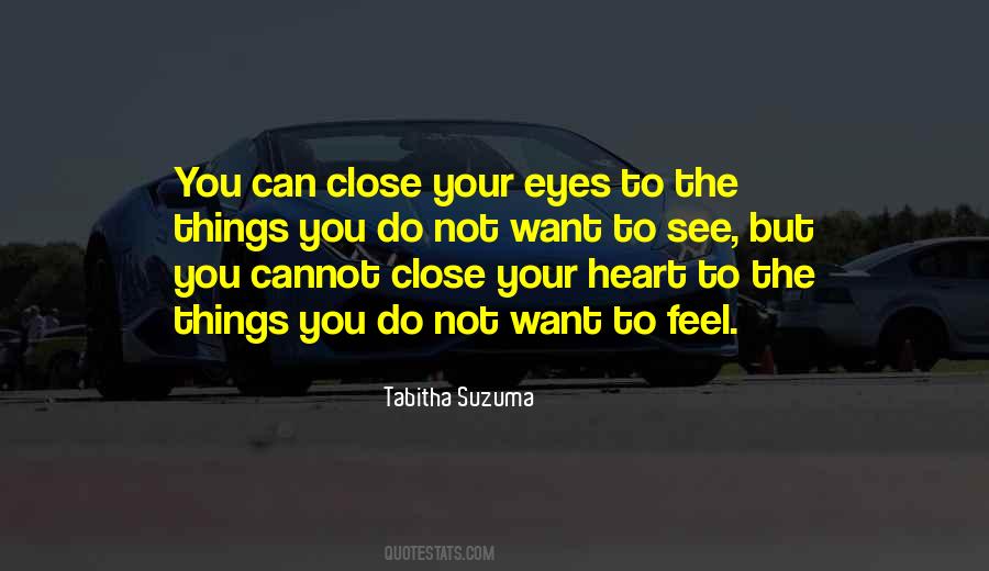 Close To Your Heart Quotes #1666735