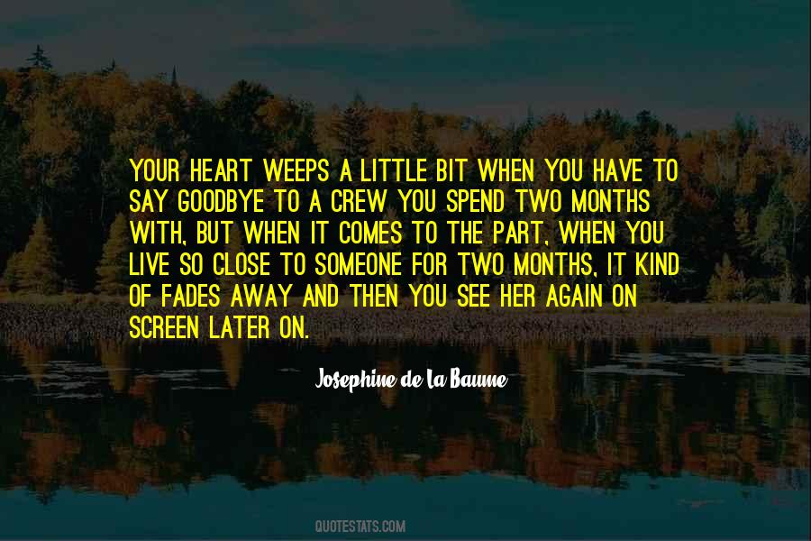 Close To Your Heart Quotes #291777