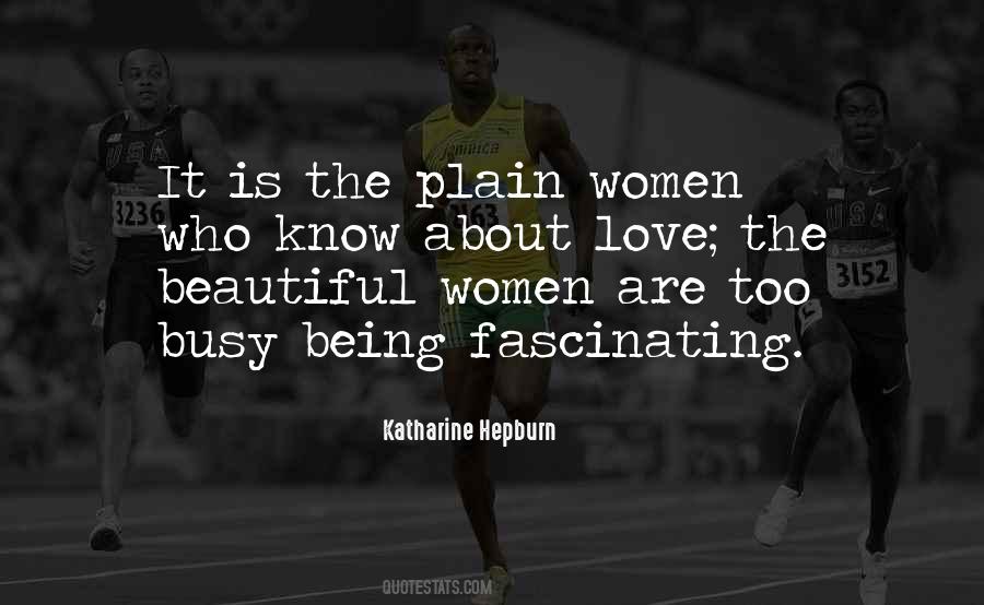 Plain Women Quotes #1855354
