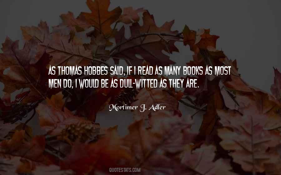 Dull Witted Quotes #611819