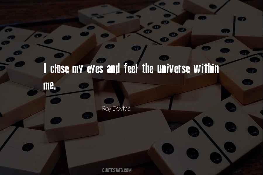 Close Your Eyes And Feel Quotes #1482757