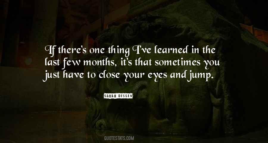 Close Your Eyes Quotes #1036135