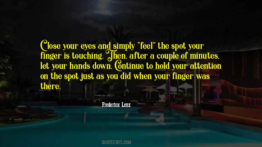 Close Your Eyes Quotes #1083516