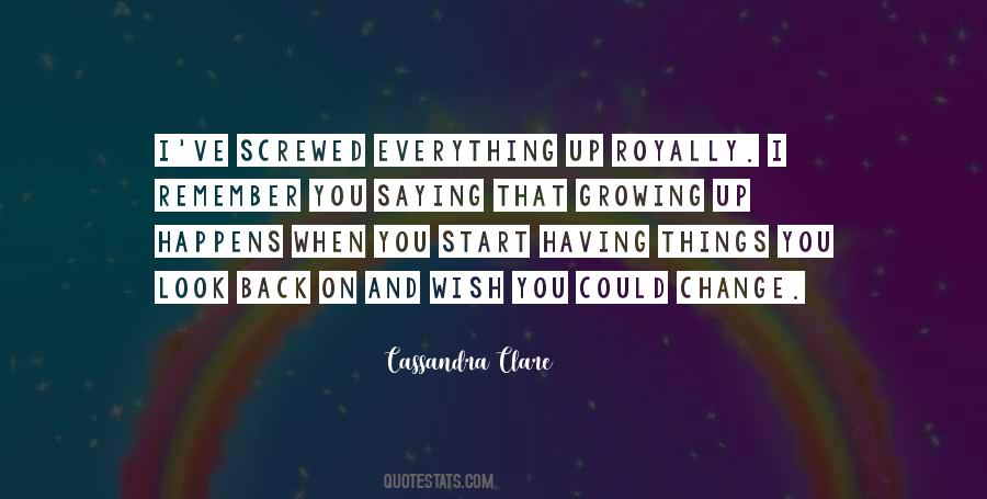 Growing Things Quotes #46055