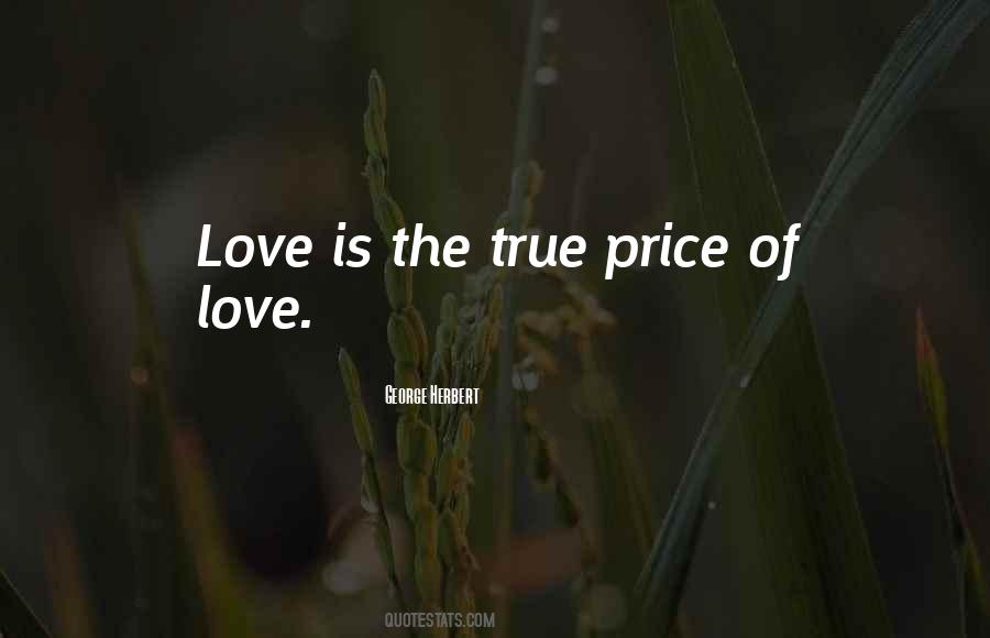 Quotes About The Price Of Love #446129