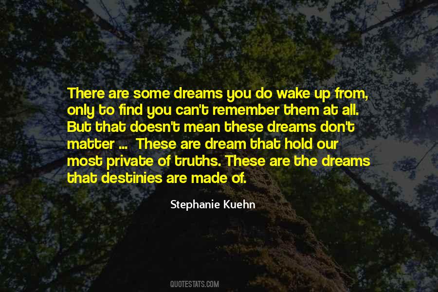 These Dreams Quotes #1722759