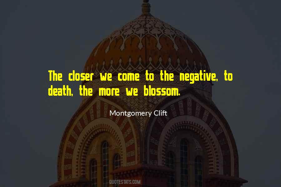 Closer To Death Quotes #1190024