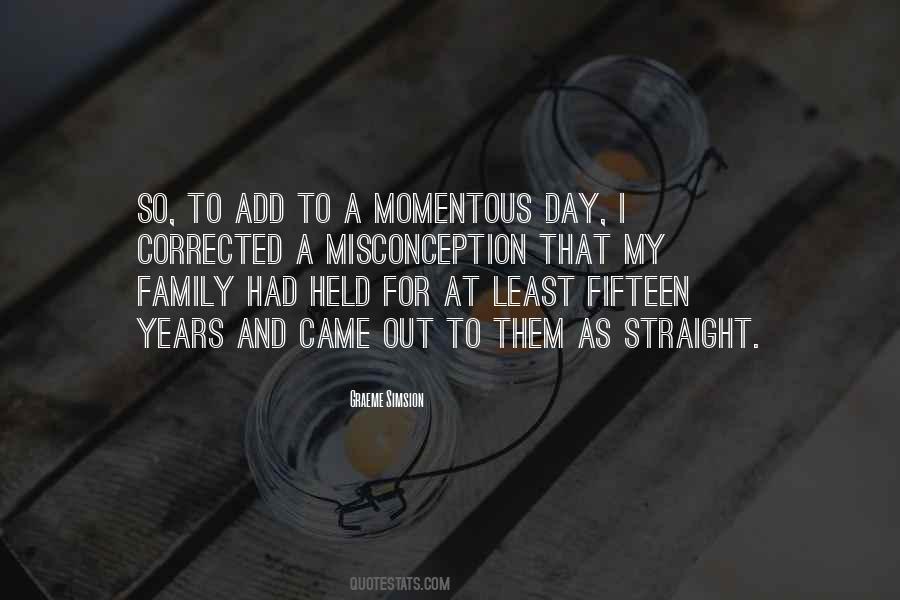 Momentous Day Quotes #1079135