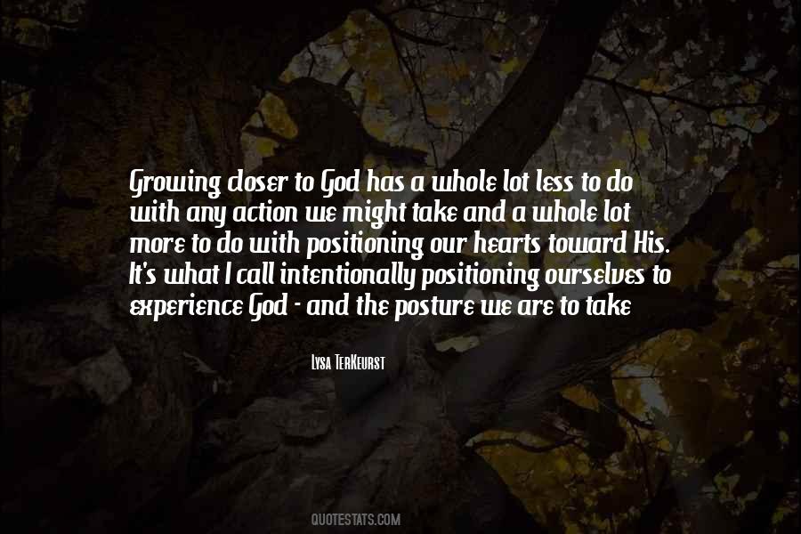 Closer To God Quotes #279301