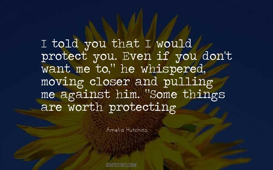 Closer To Me Quotes #383207 Closer To Me Quotes #383207