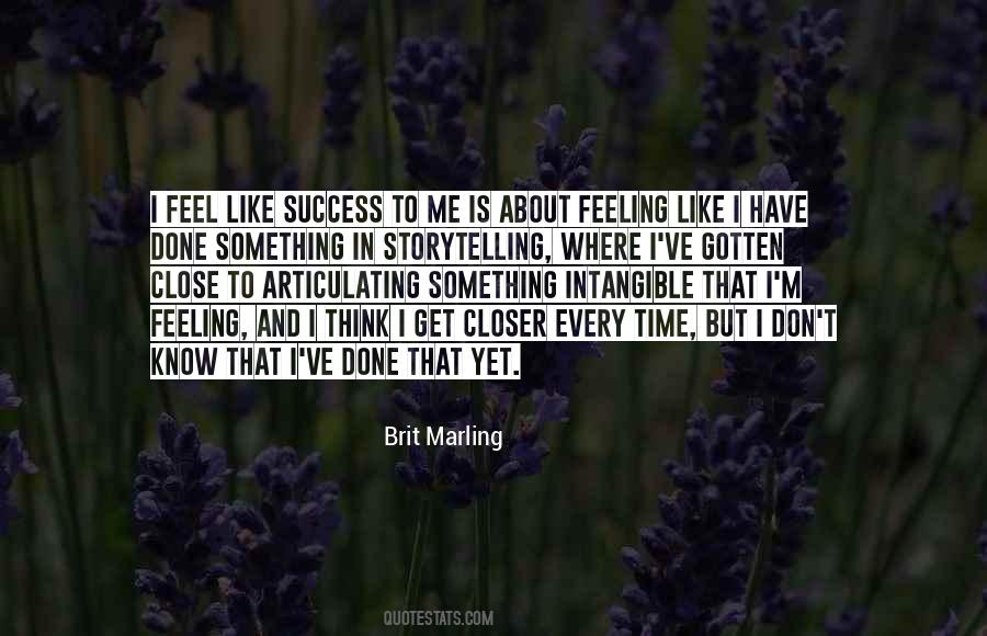 Closer To Success Quotes #1857402