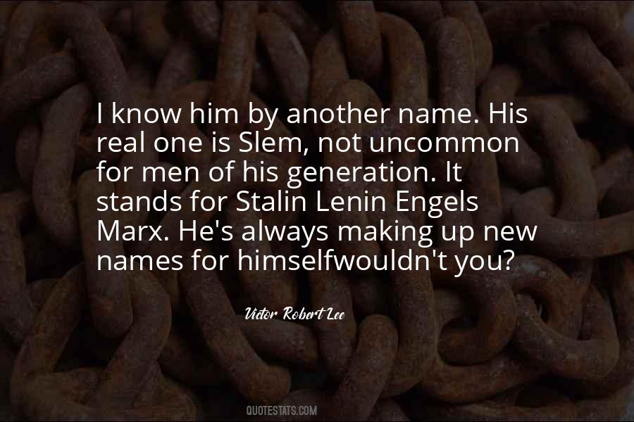 Quotes About Lenin Stalin #677690