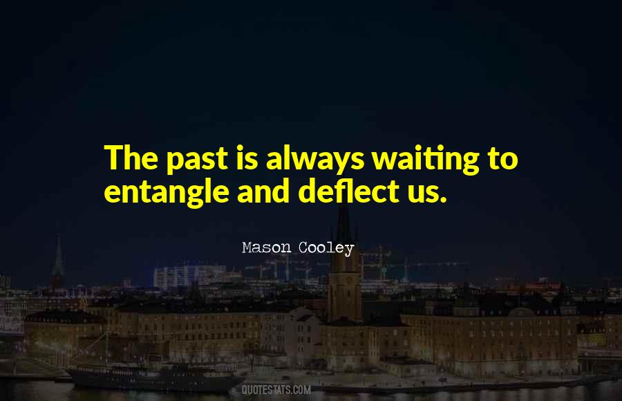 Always Waiting Quotes #210730