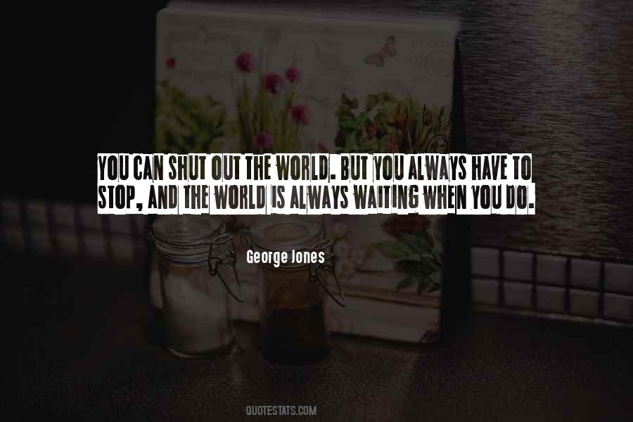 Always Waiting Quotes #224915