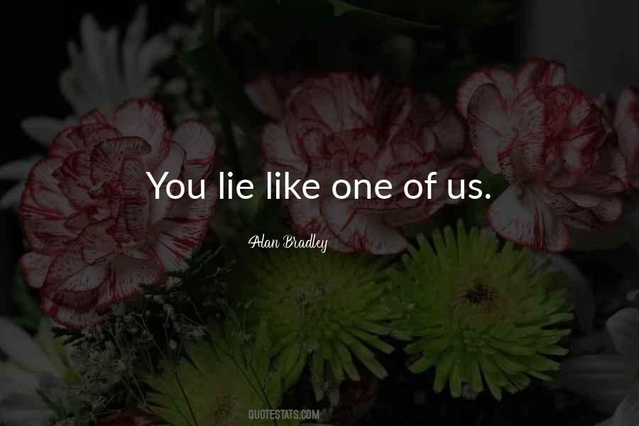 You Lie Quotes #1264290