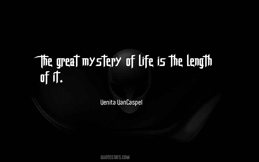 Quotes About Length Of Life #1396829